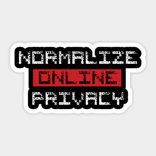 Normalize Online Privacy Sticker